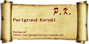 Perlgrund Kornél névjegykártya
